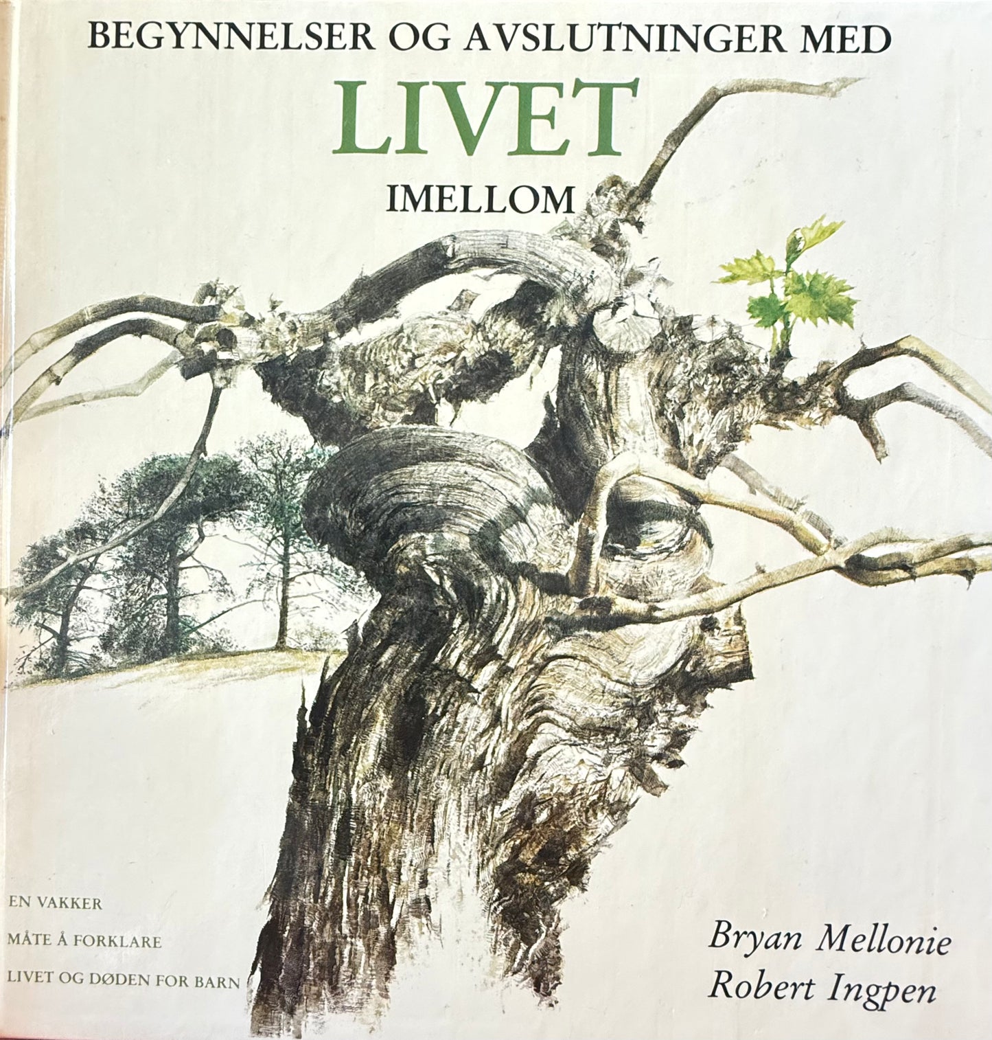 Begynnelser og avslutninger med livet imellom - Innbundet