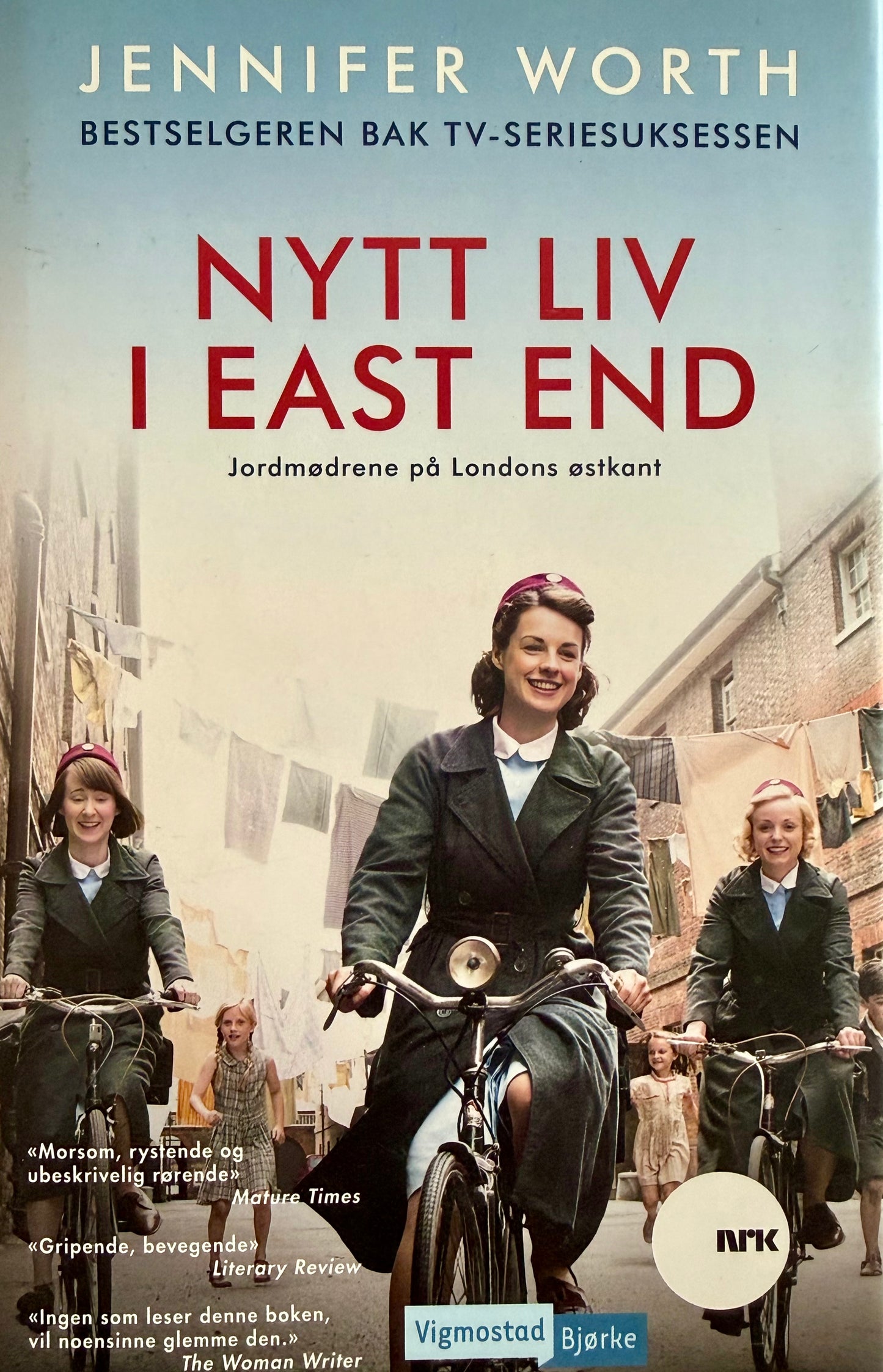 Nytt liv i East End ; jordmødrene på Londons østkant - Innbundet