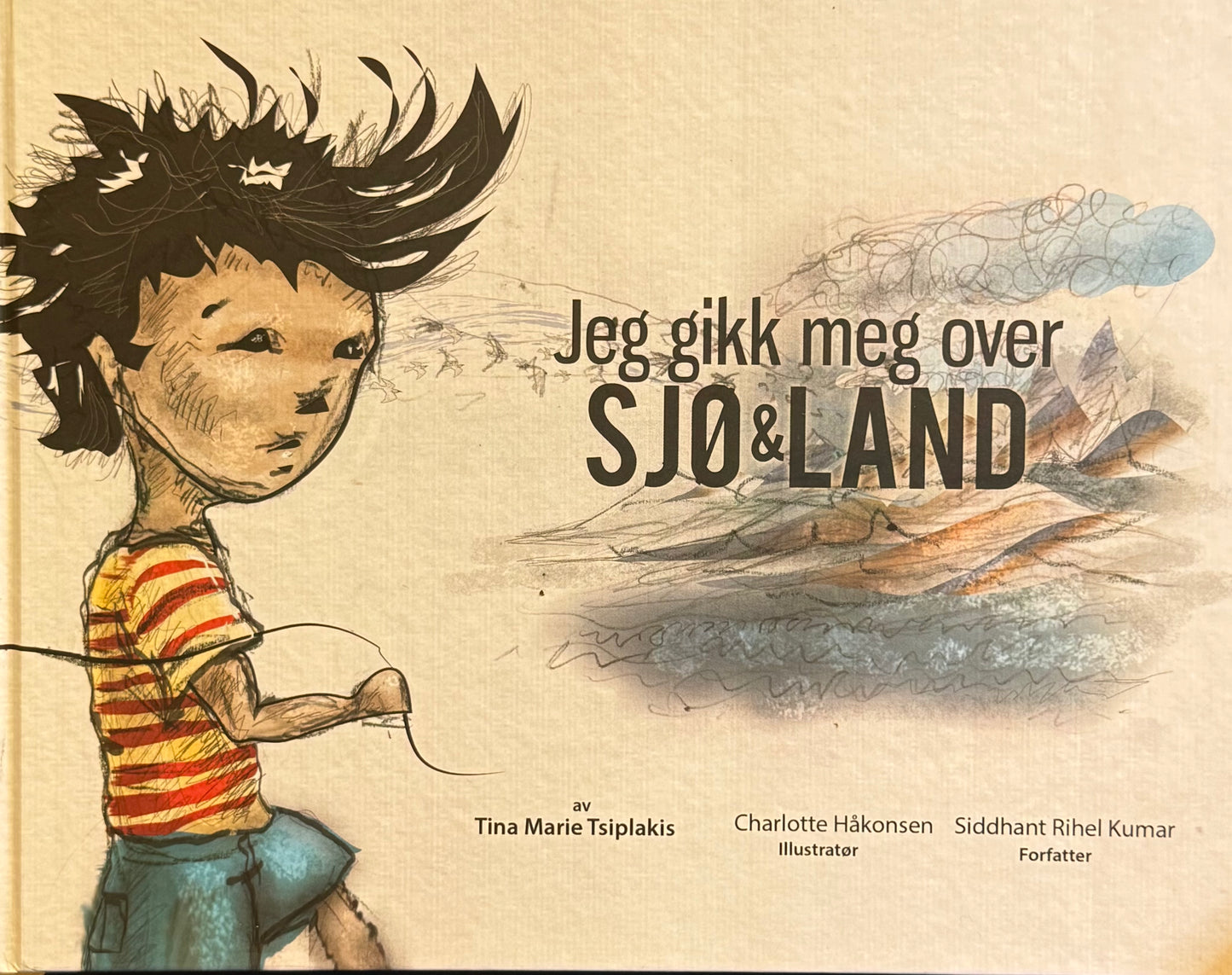 Jeg gikk meg over sjø & land - Innbundet