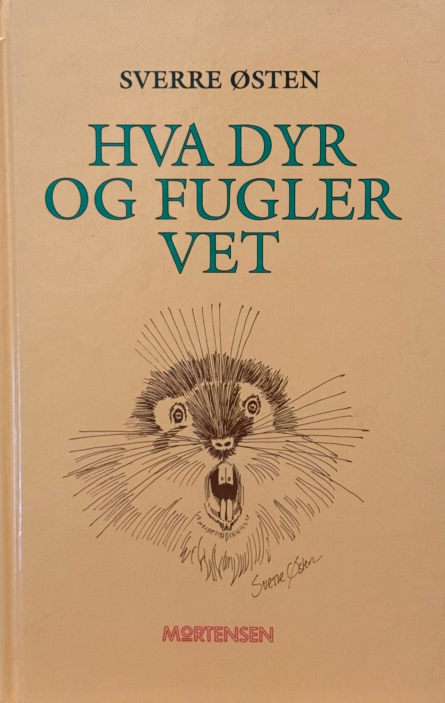 Hva dyr og fugler vet - Innbundet