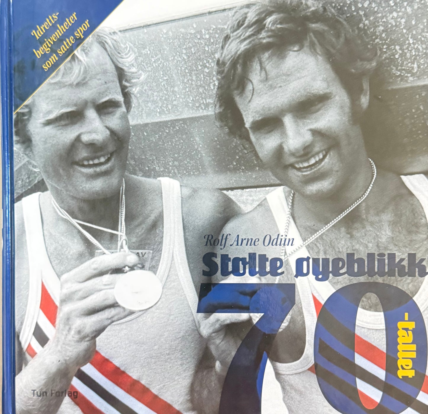 Stolte øyeblikk 70-tallet - Innbundet