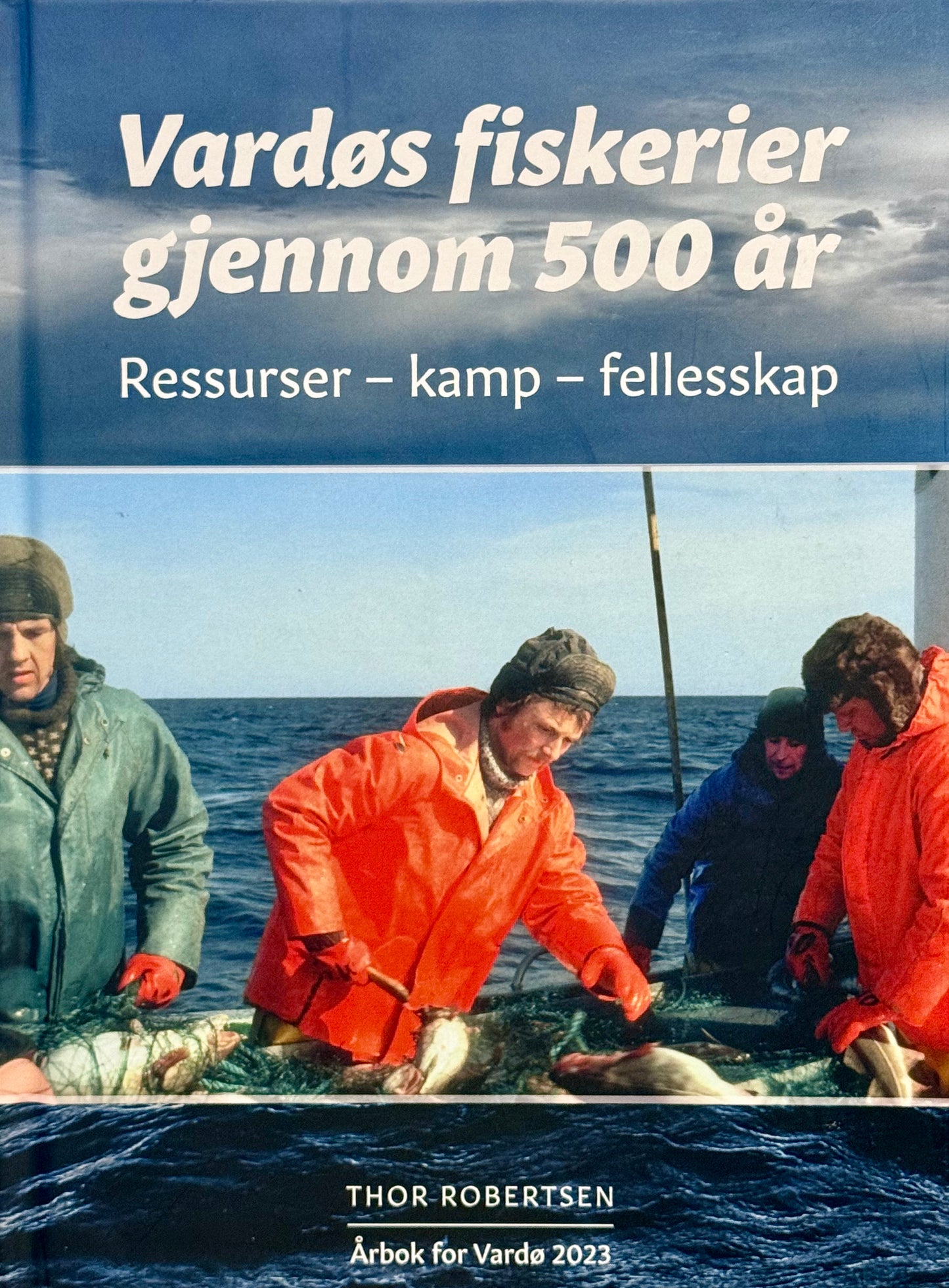 Vardøs fiskerier gjennom 500 år - Innbundet