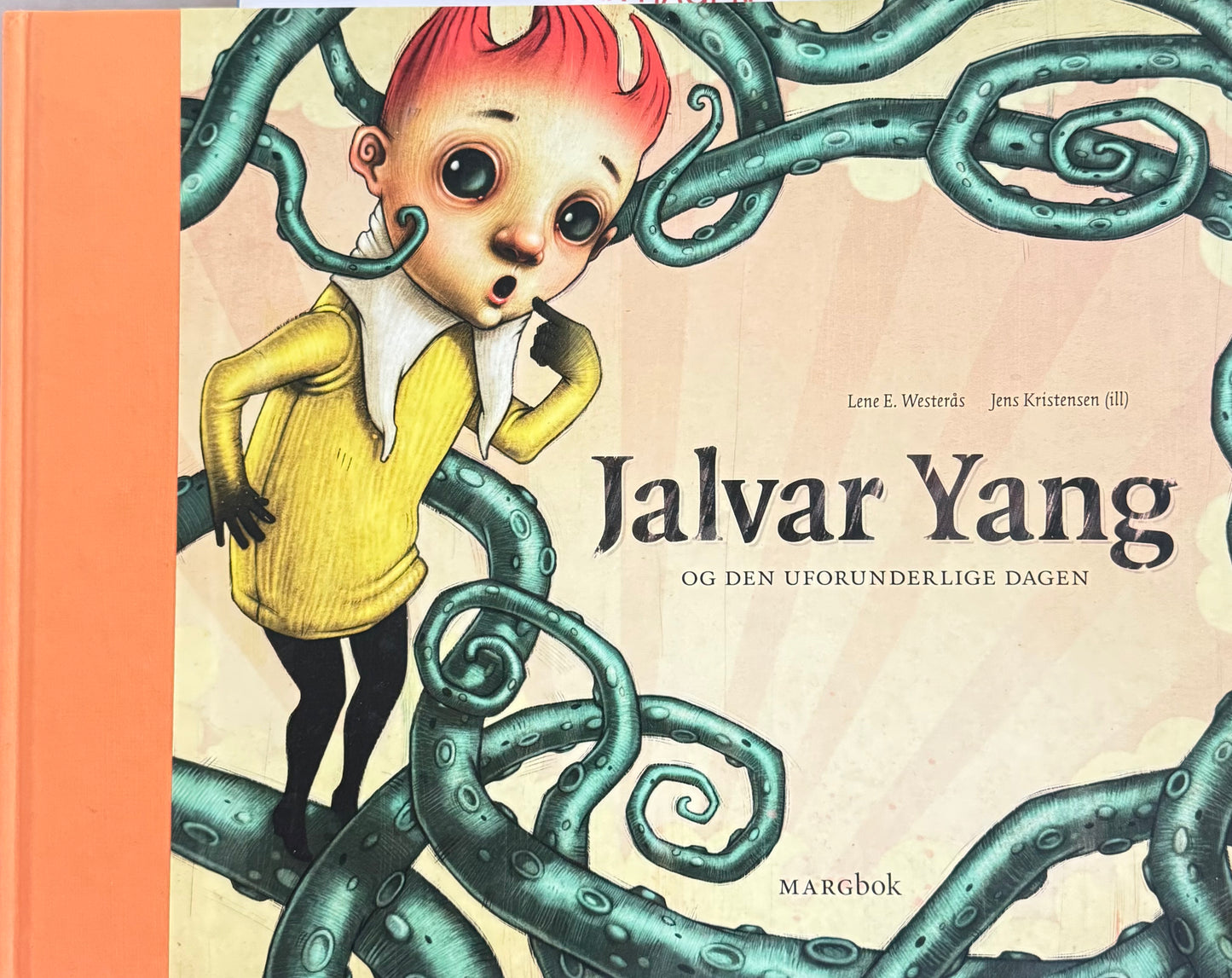 Jalvar Yang og den uforunderlige dagen - Innbundet