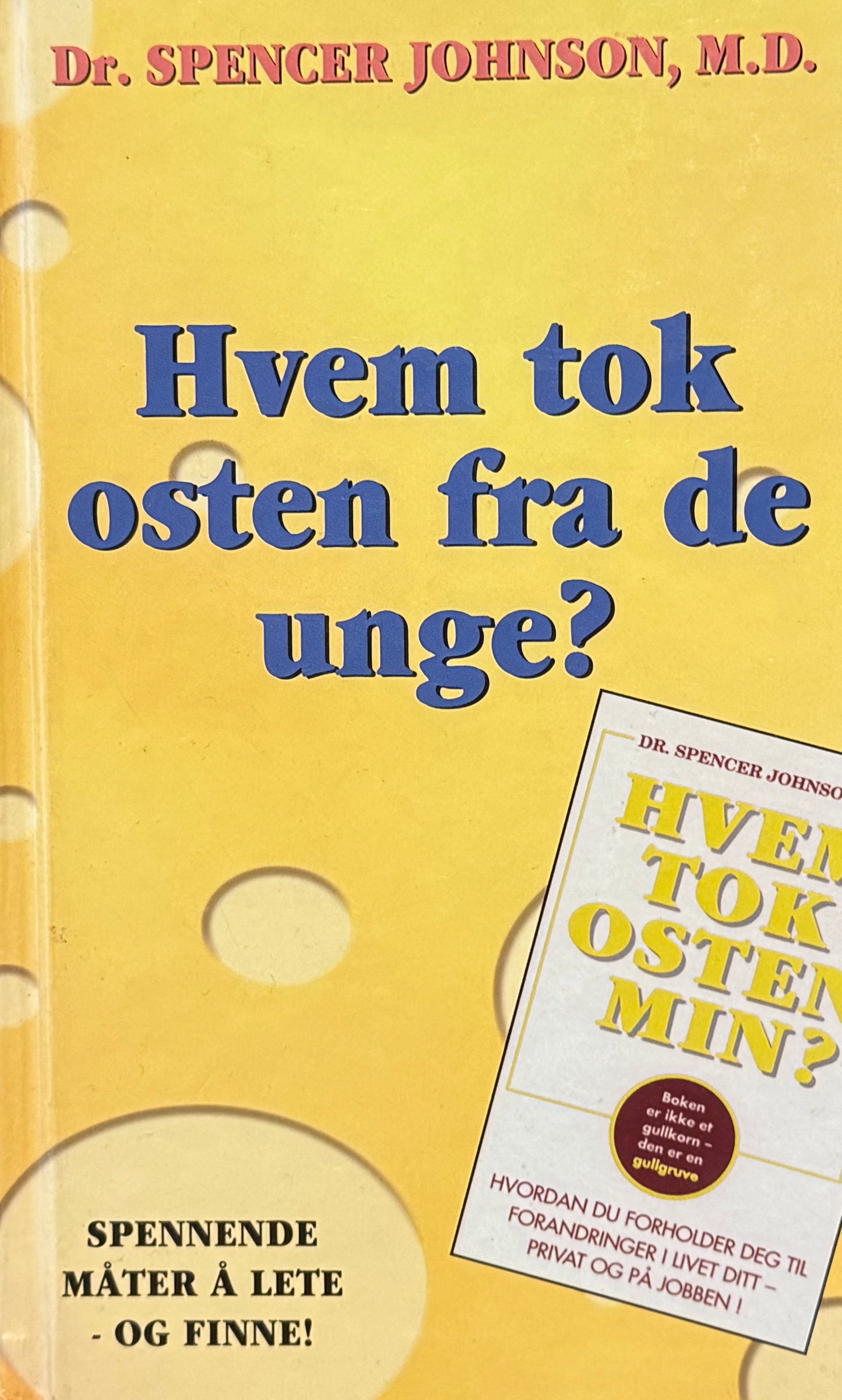 Hvem tok osten fra de unge? - Innbundet