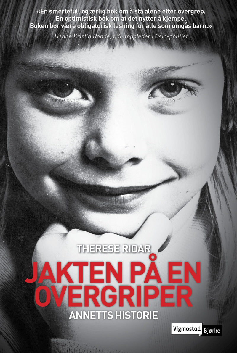 Jakten på en overgriper ; Annetts historie - Innbundet