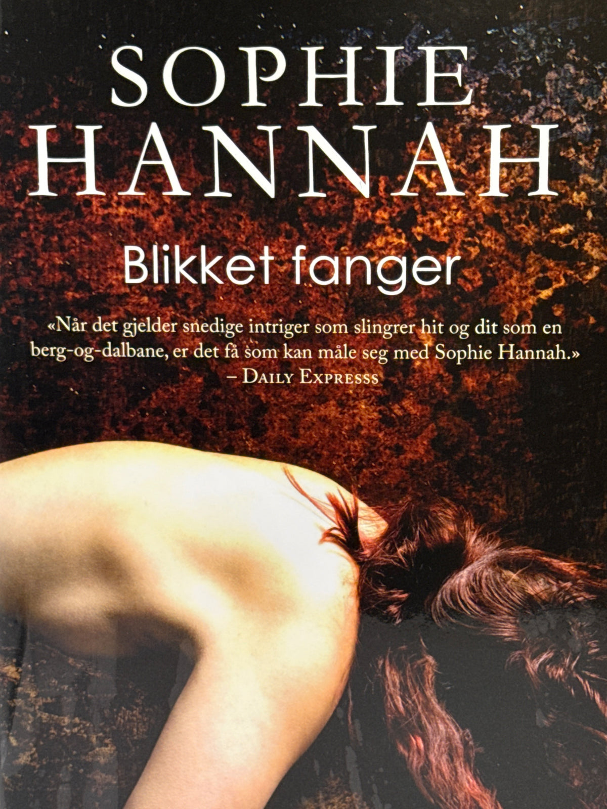 Forside av Blikket fanger av Sophie Hannah