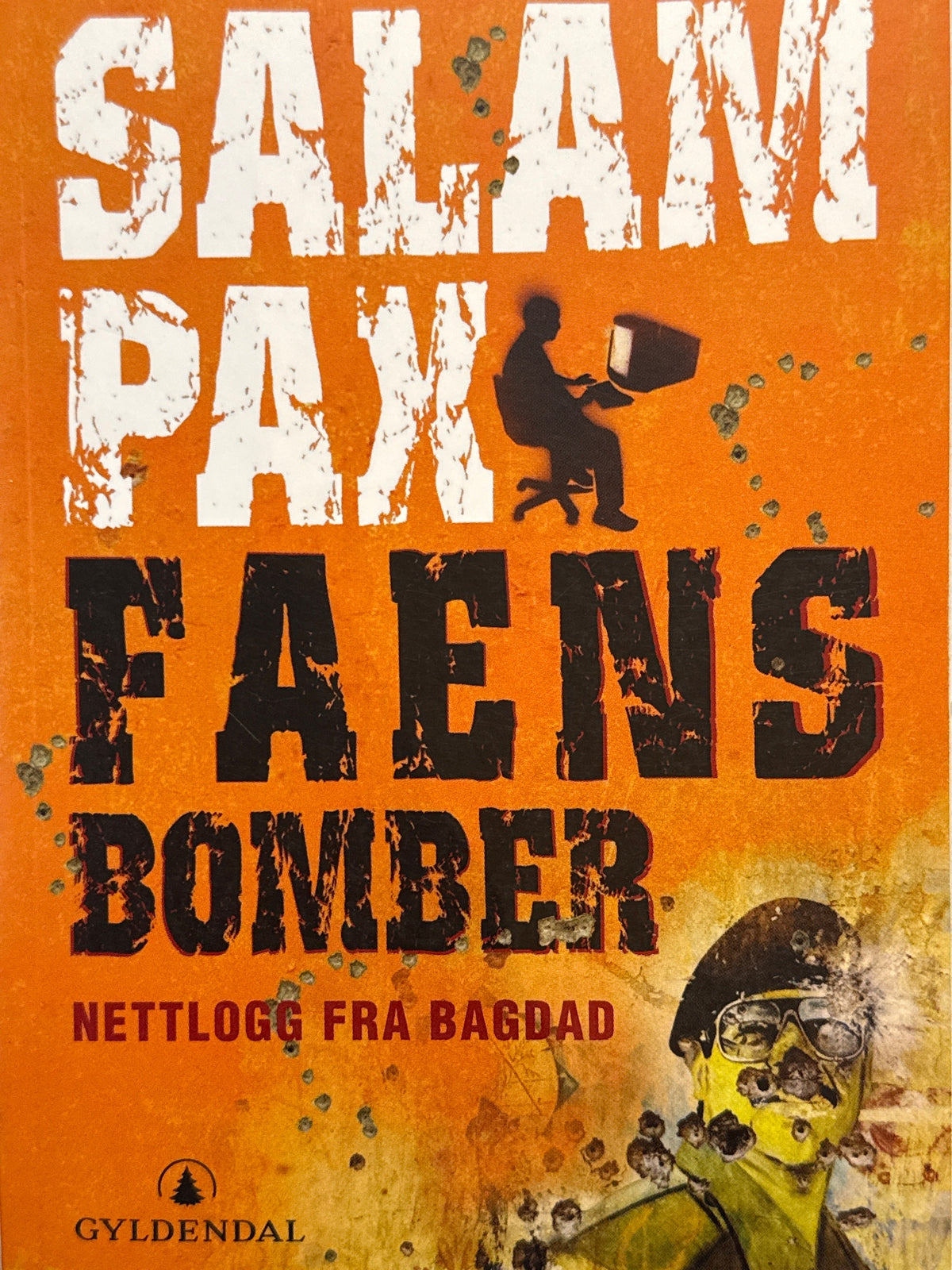 Forside av Salam Pax: Fæns bomber av Salam Pax