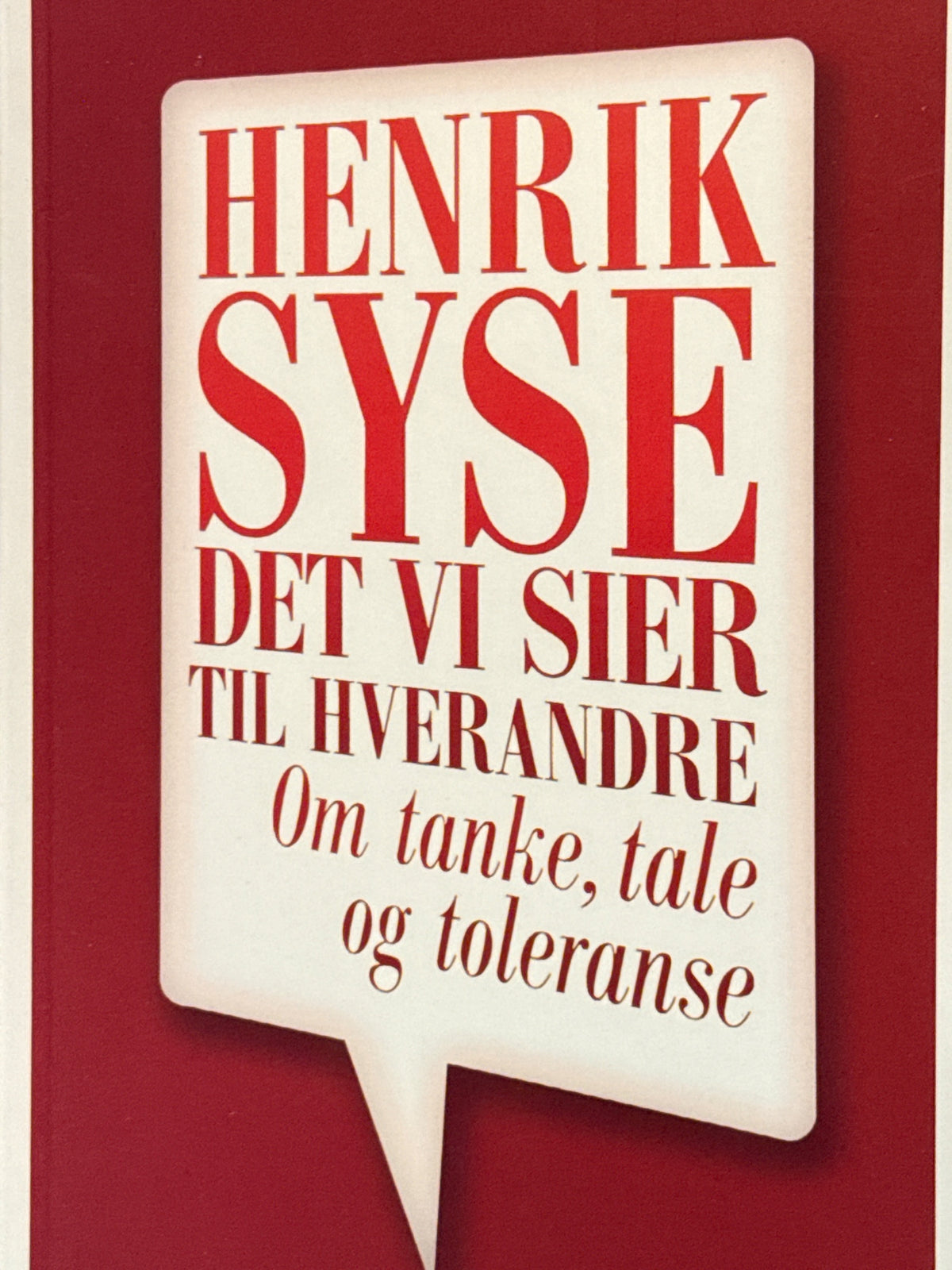 Forside av Det vi sier til hverandre av Henrik Syse