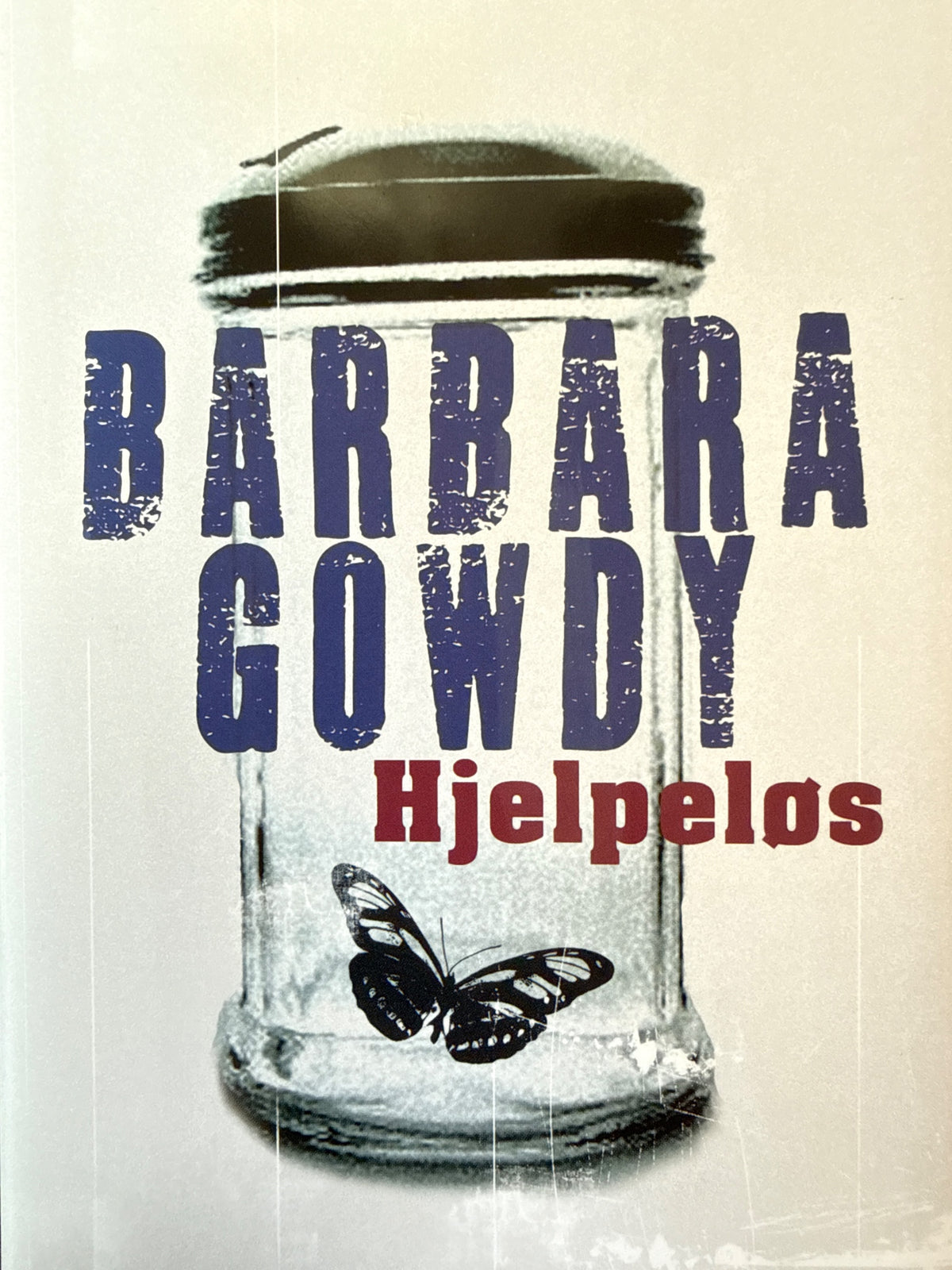 Forside av Hjelpeløs av Barbara Gowdy