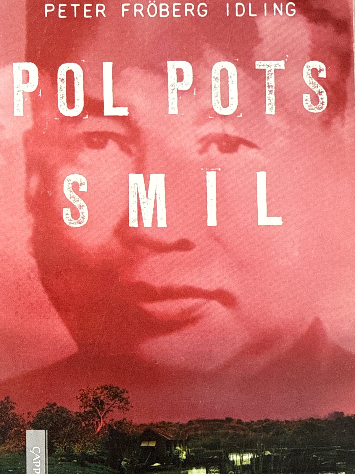 Forside av Pol Pots smil av Peter Fröberg Idling