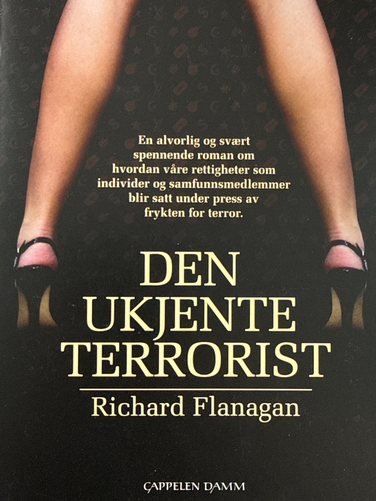 Forside av Den ukjente terrorist av Richard Flanagan