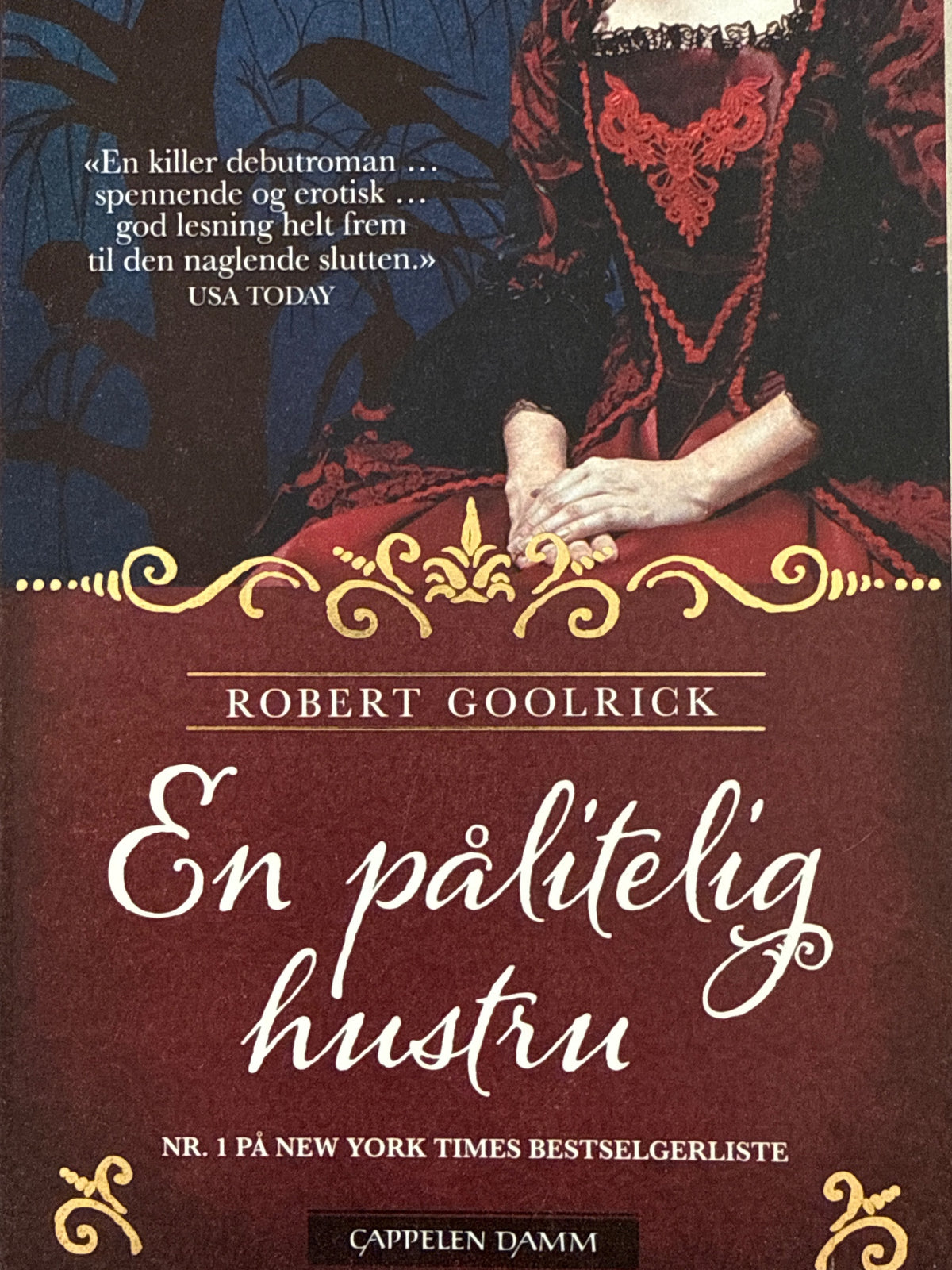Forside av En pålitelig hustru av Robert Goolrick