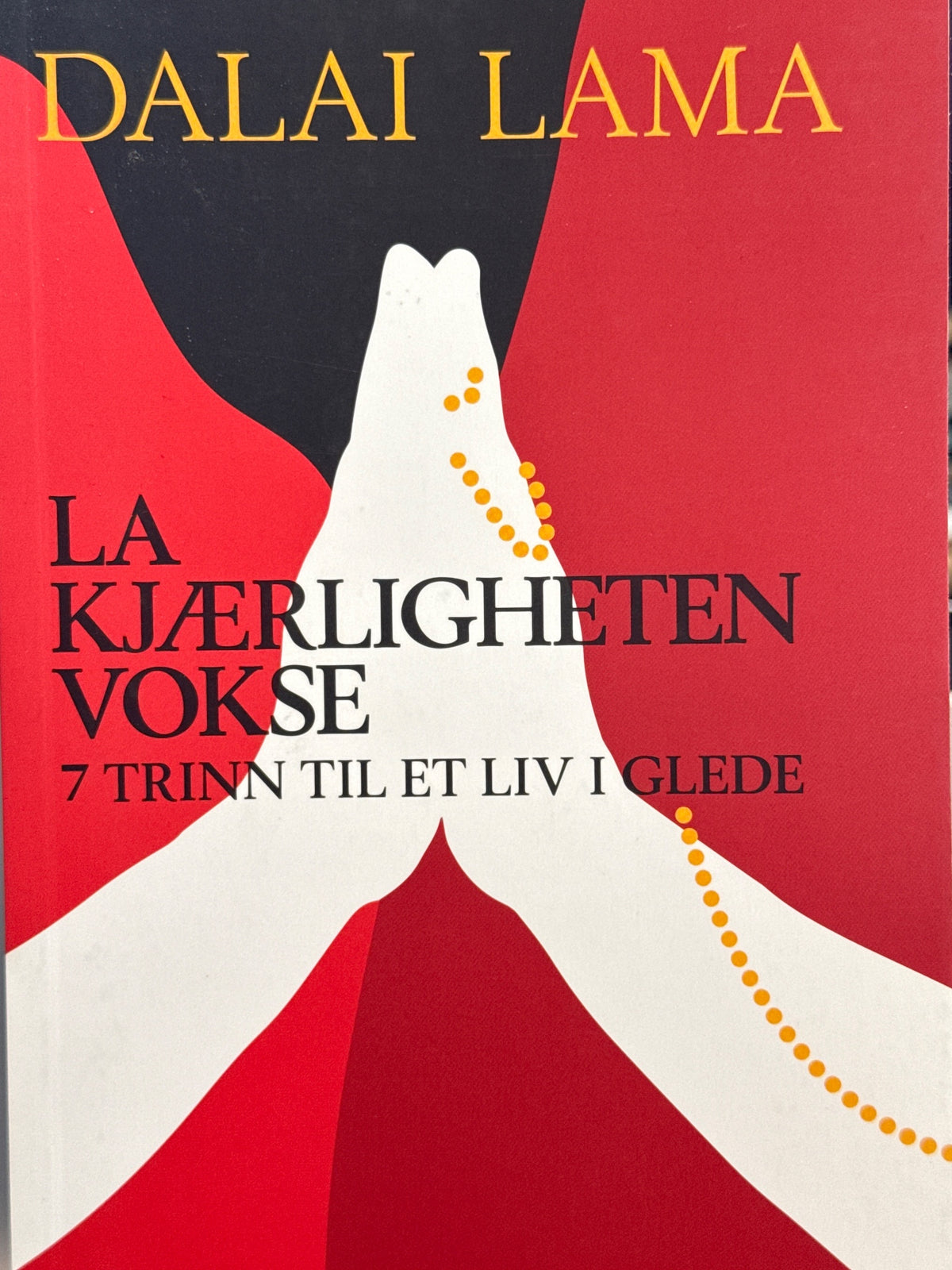 Forside av La kjærligheten vokse av Dalai Lama