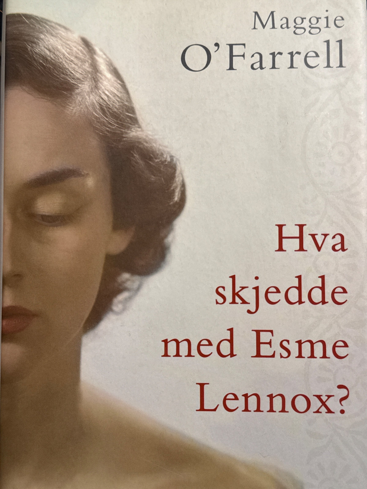 Forside av Hva skjedde med Esme Lennox? av Maggie O’Farrell