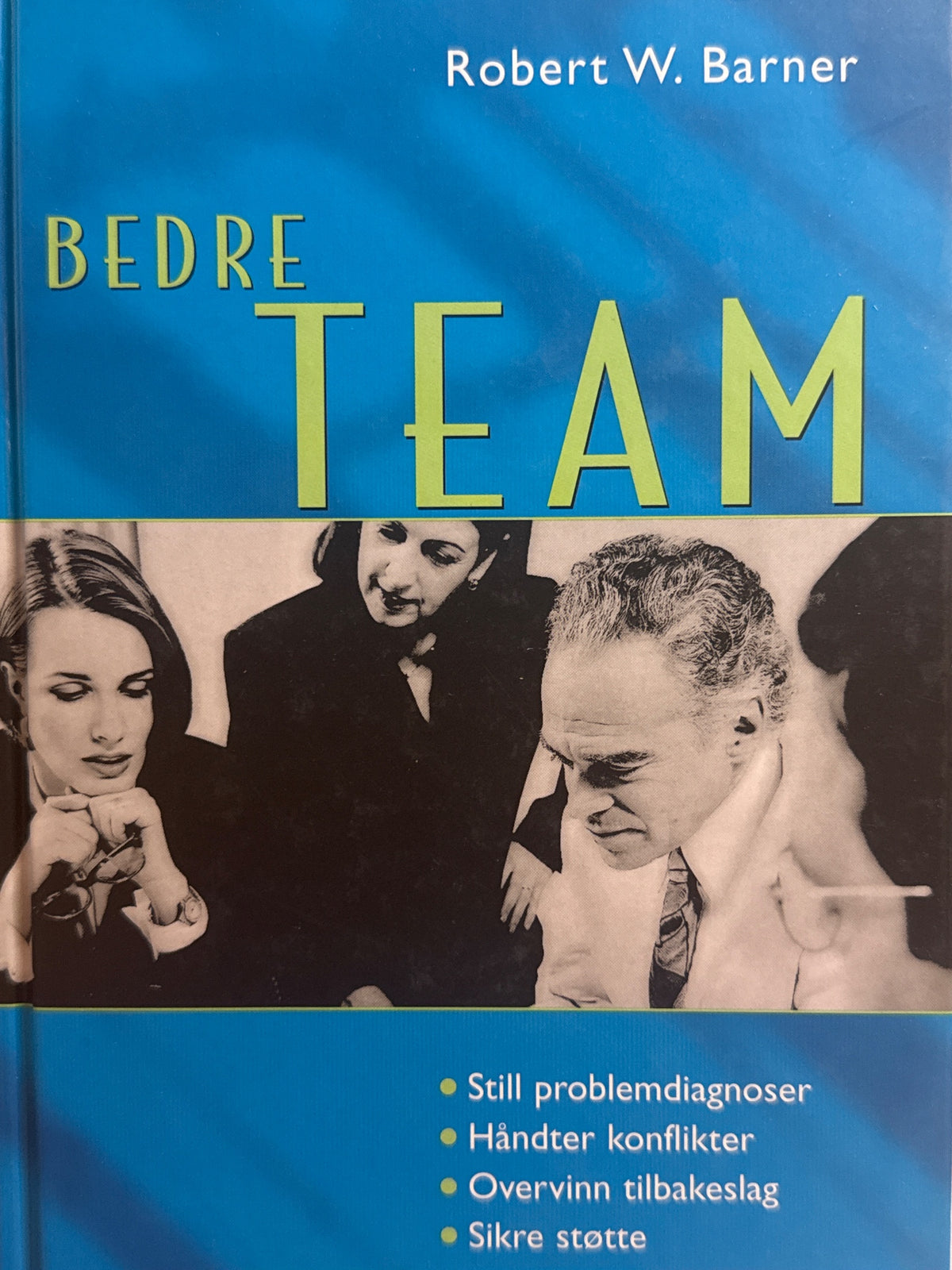 Forside av Bedre team av Robert W. Barner