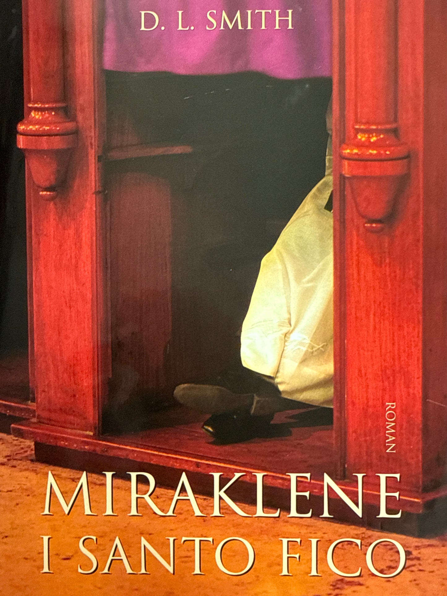 Miraklene i Santo Fico - Innbundet
