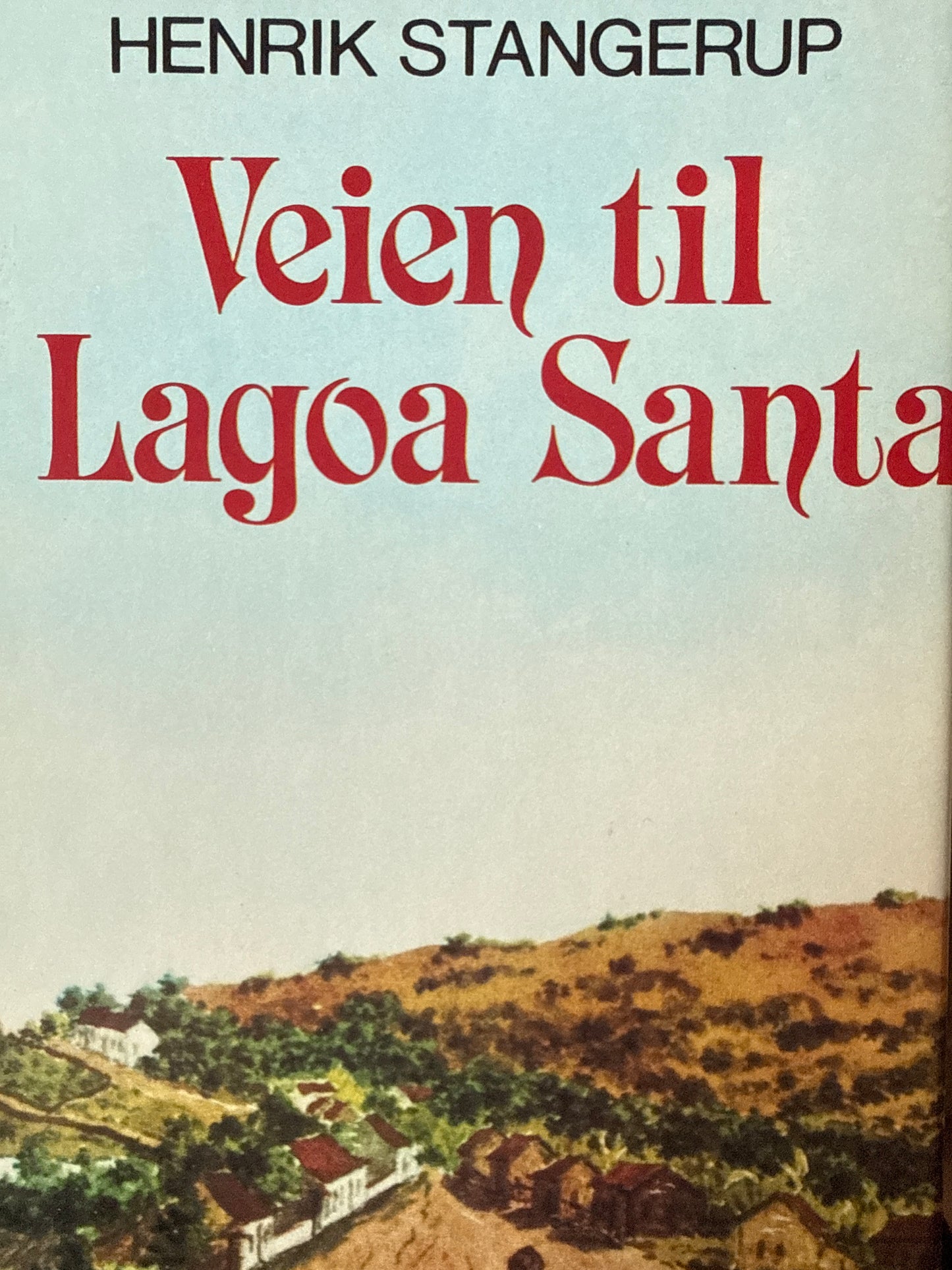 Veien til Lagoa Santa - Innbundet