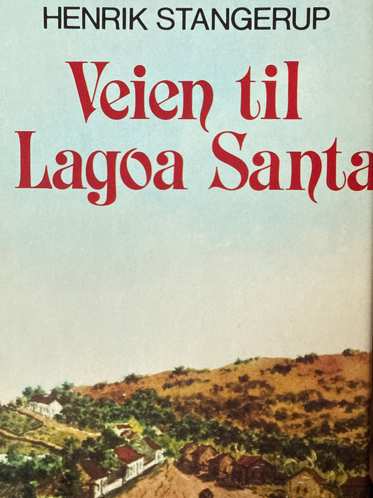 Veien til Lagoa Santa - Innbundet