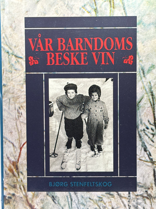 Vår barndoms beske vin - Innbundet