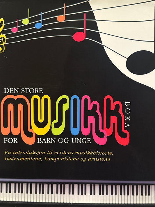 Den Store musikkboka for barn og unge - Innbundet