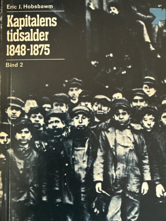 Kapitalens tidsalder 1848-1875 ; bind 2 - Pocket