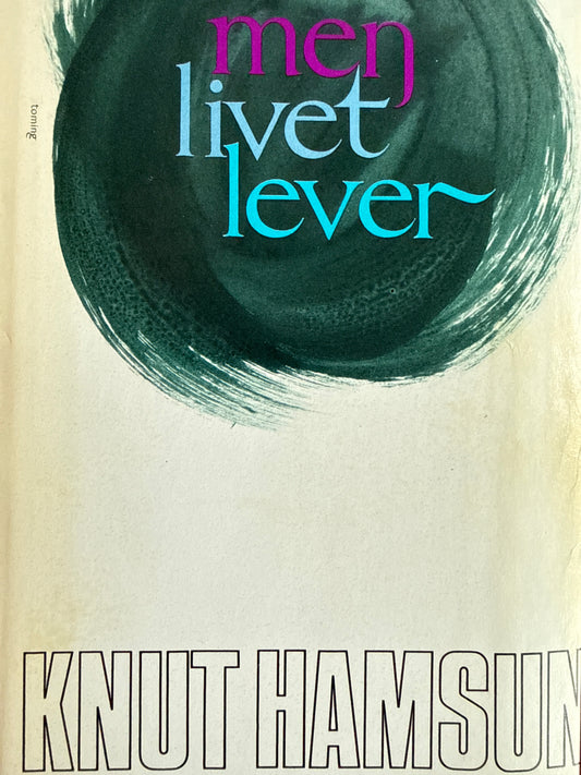 Men livet lever - Innbundet