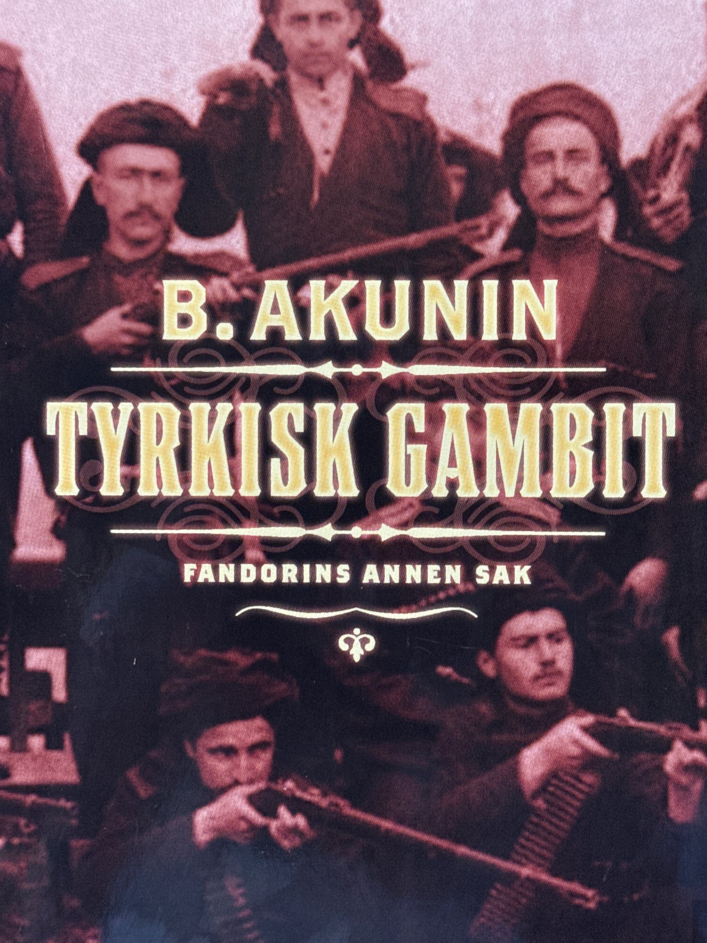 Tyrkisk gambit - Fandorins andre sak - Innbundet
