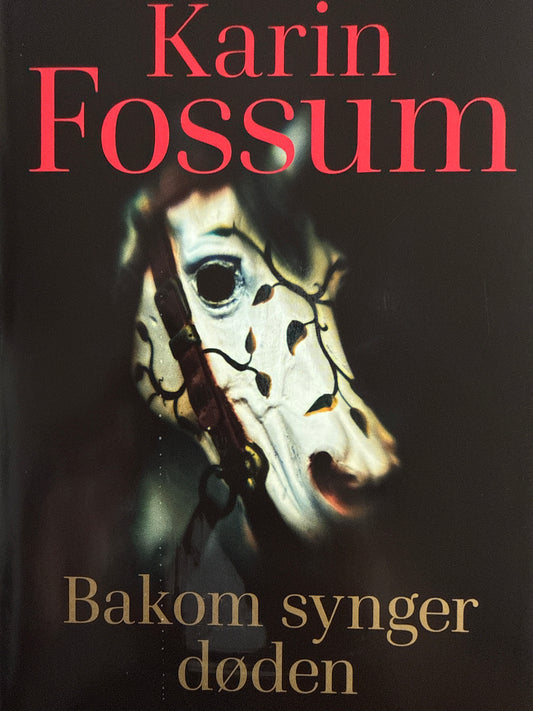 Bakom synger døden - Innbundet