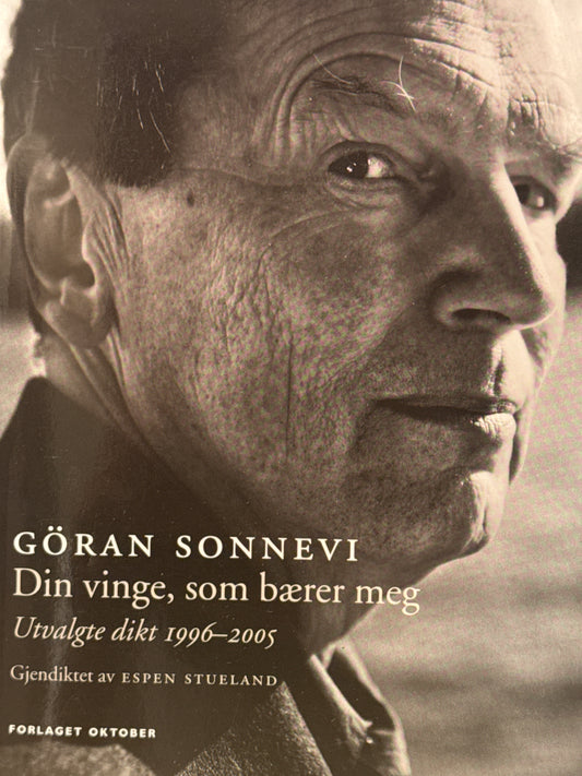 Din vinge, som bærer meg ; utvalgte dikt, 1996-2005 - Pocket