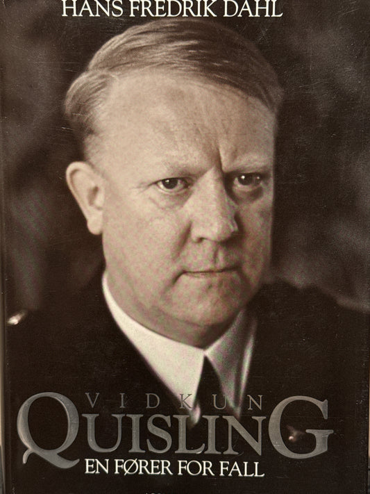 Vidkun Quisling: En fører for fall - Innbundet