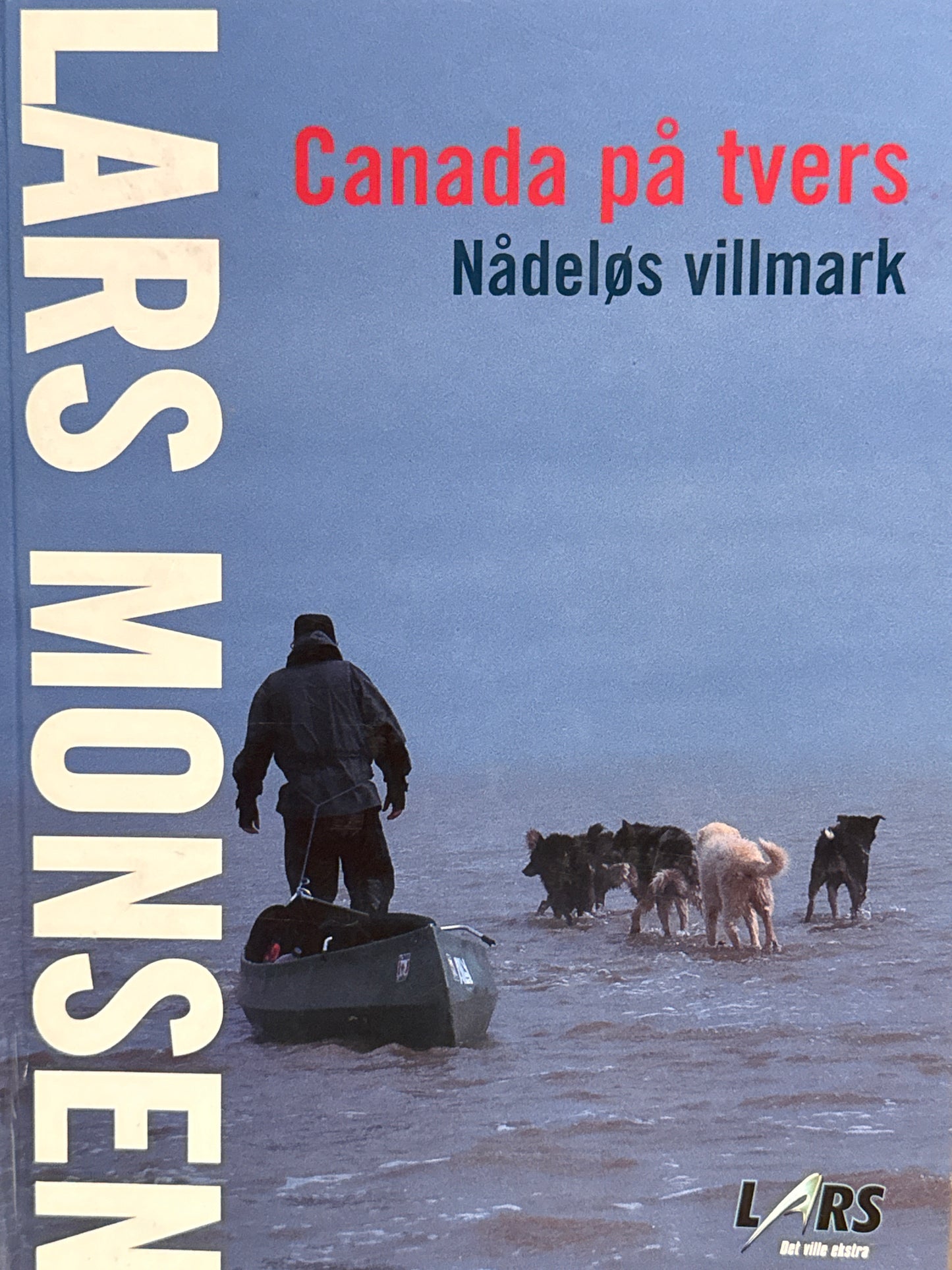 Nådeløs villmark - Innbundet