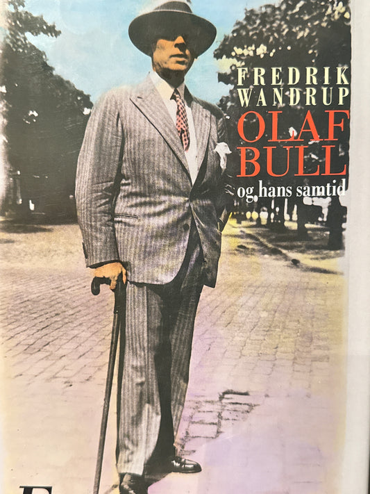 Olaf Bull og hans samtid - Innbundet