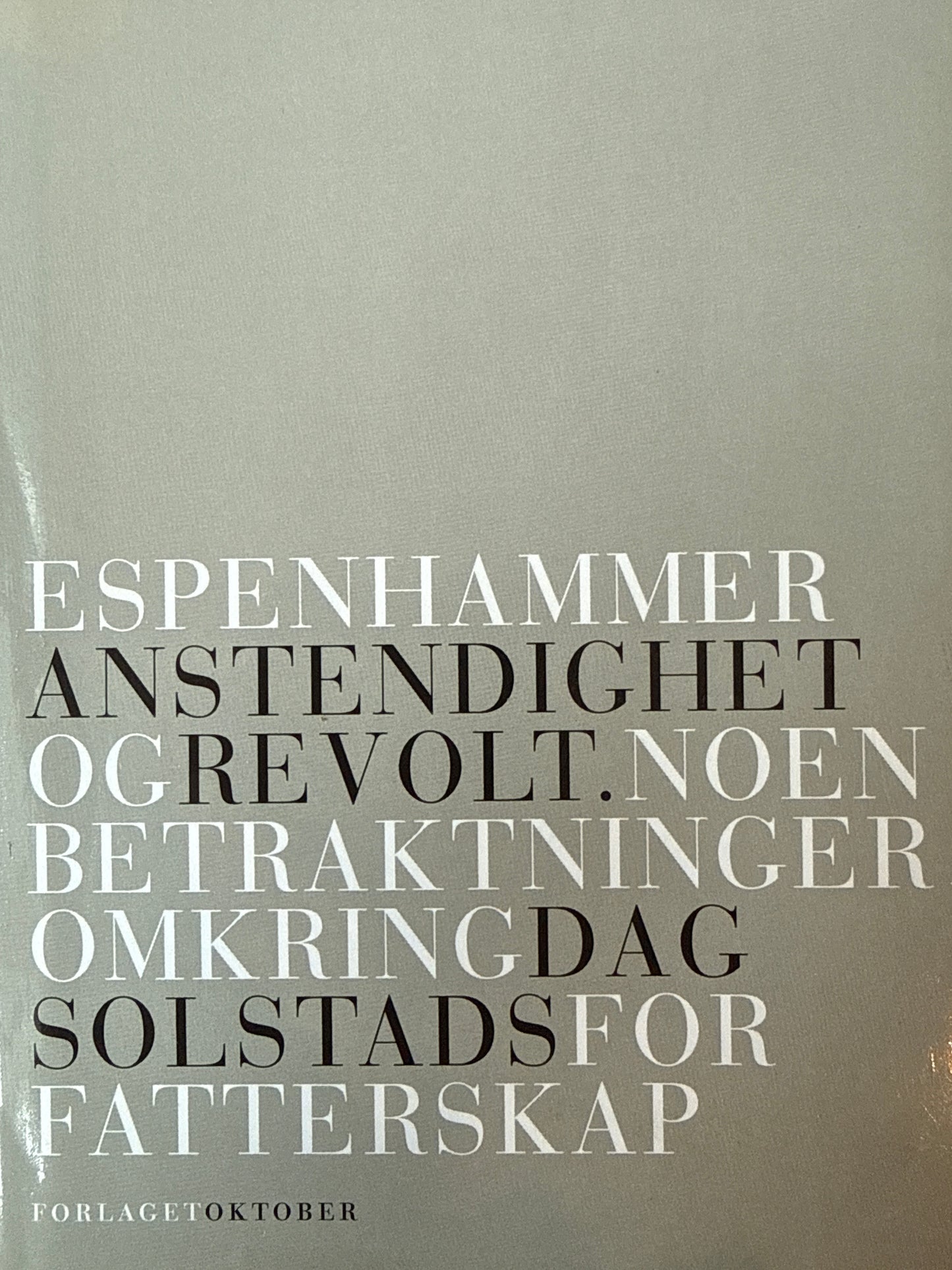 Anstendighet og revolt - Innbundet