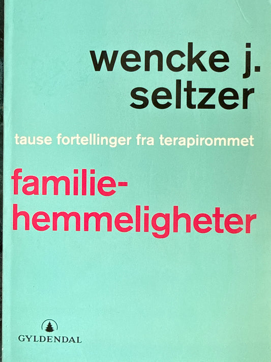 Familiehemmeligheter ; tause fortellinger fra terapirommet - Pocket