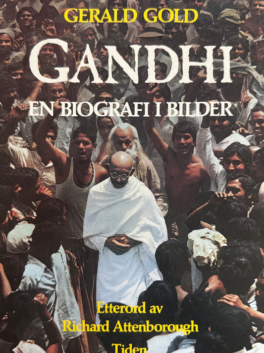 Gandhi, en biografi i bilder - Innbundet