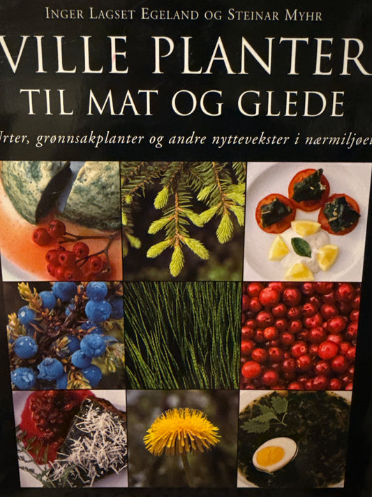 Ville planter til mat og glede - Innbundet