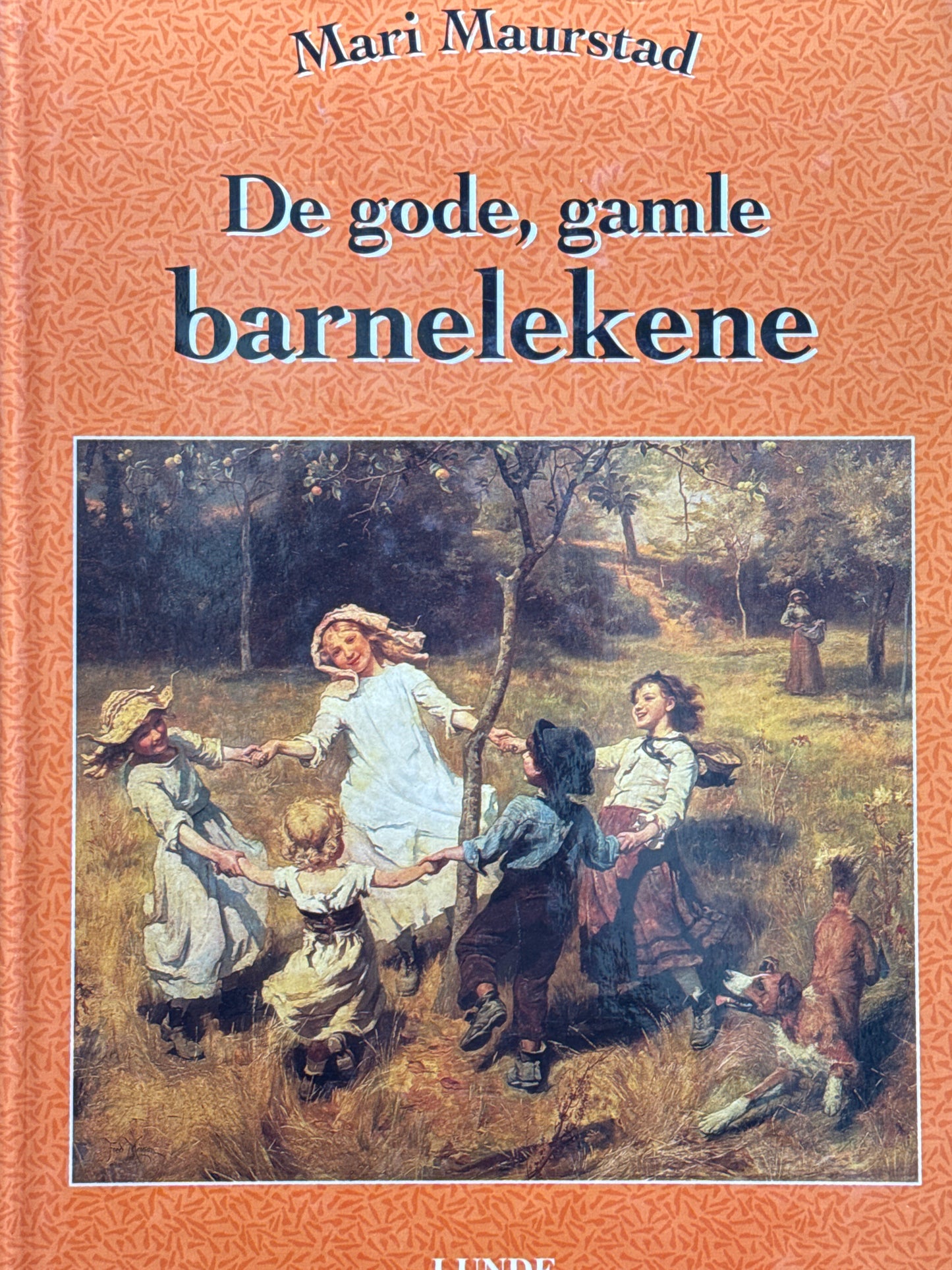 De gode, gamle barnelekene - Innbundet