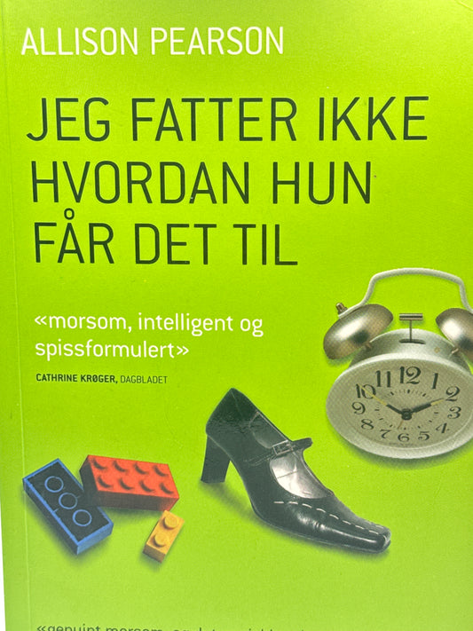 Jeg fatter ikke hvordan hun får det til - Pocket