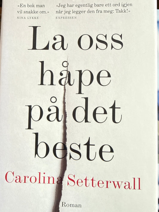 La oss håpe på det beste - Innbundet
