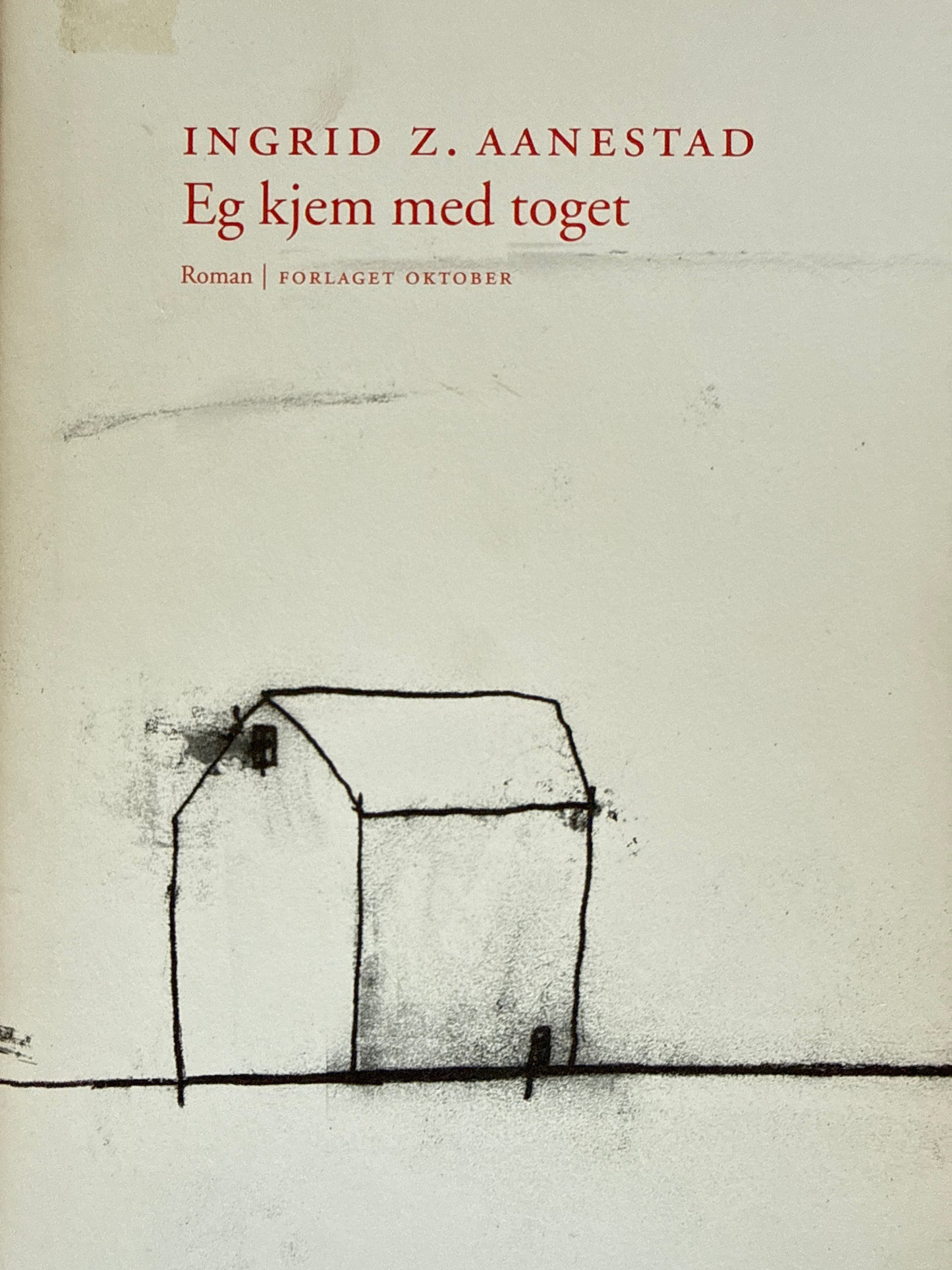Eg kjem med toget - Innbundet