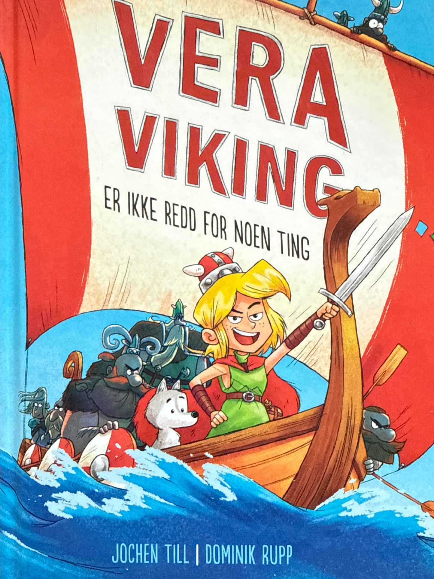 Vera Viking er ikke redd for noen ting - Innbundet