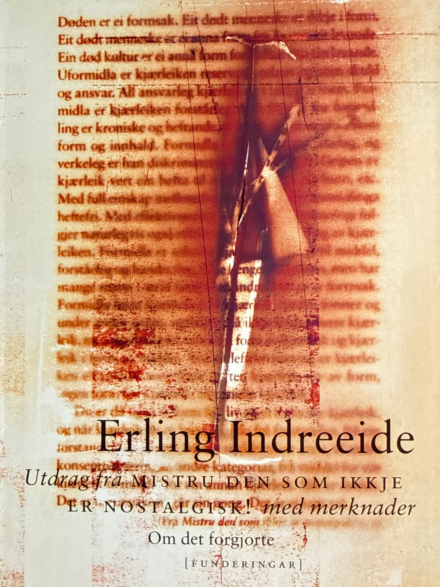 Utdrag frå Mistru den som ikkje er nostalgisk! med merknader - Innbundet