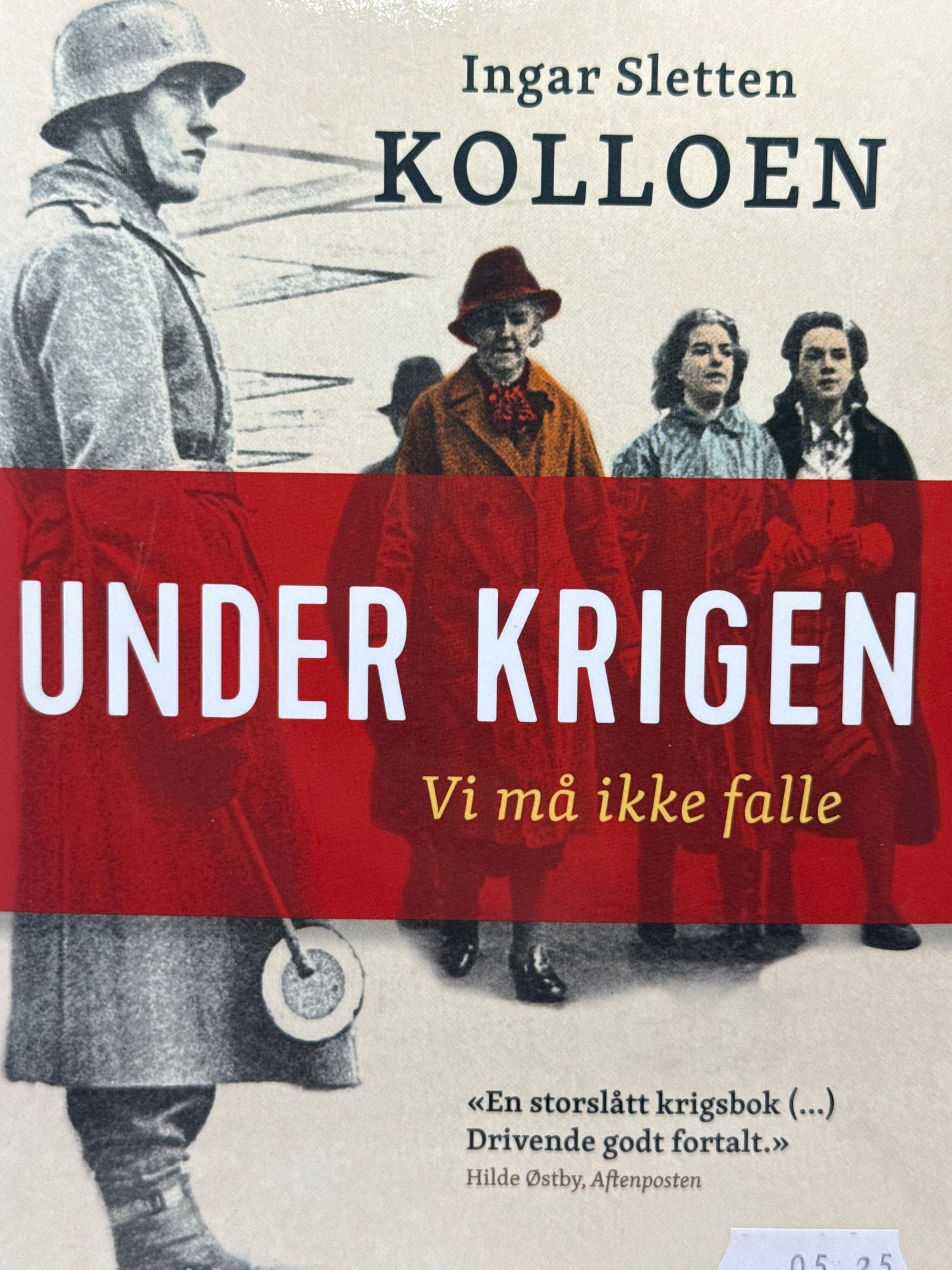 Under krigen: vi må ikke falle - Pocket