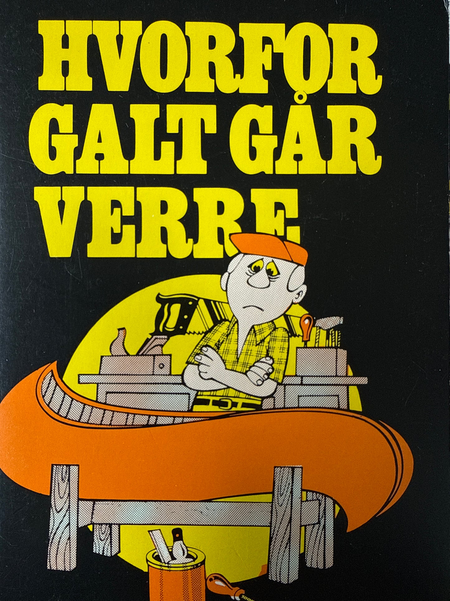 Hvorfor galt går verre - Pocket
