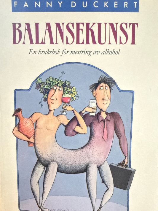 Balansekunst ; en bruksbok for mestring av alkohol - Pocket
