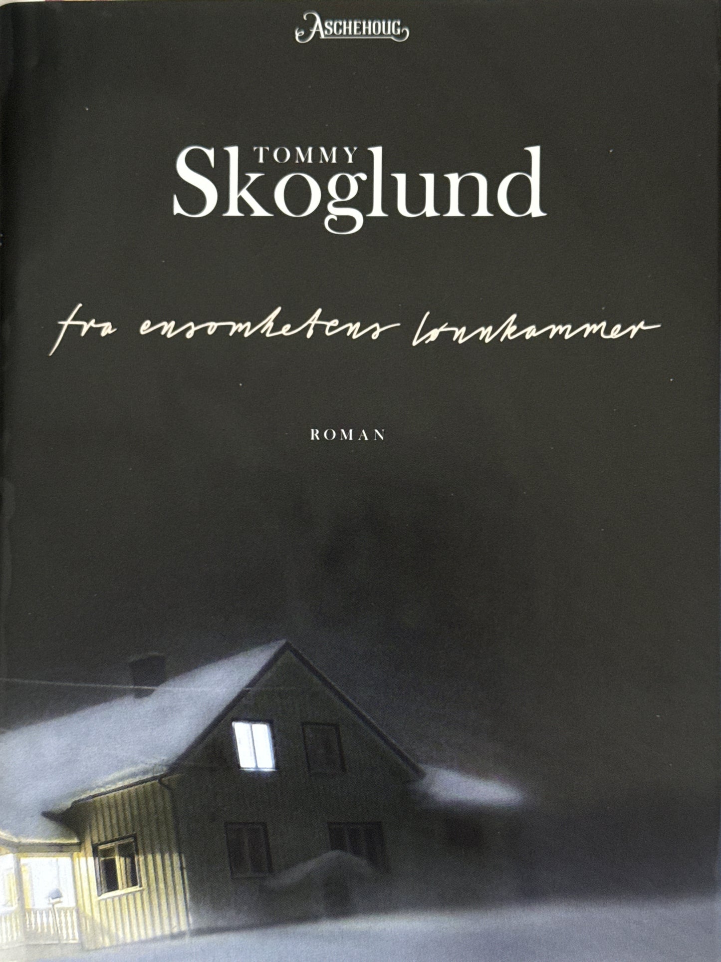 Fra ensomhetens lønnkammer - Innbundet