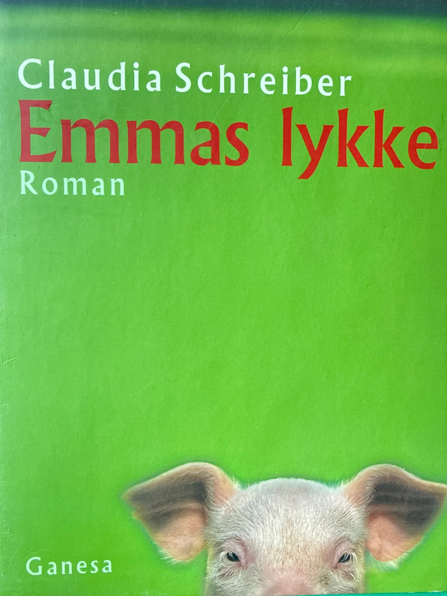 Emmas lykke  - Innbundet