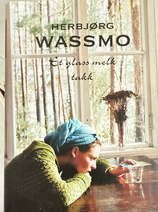 Et glass melk takk - Innbundet