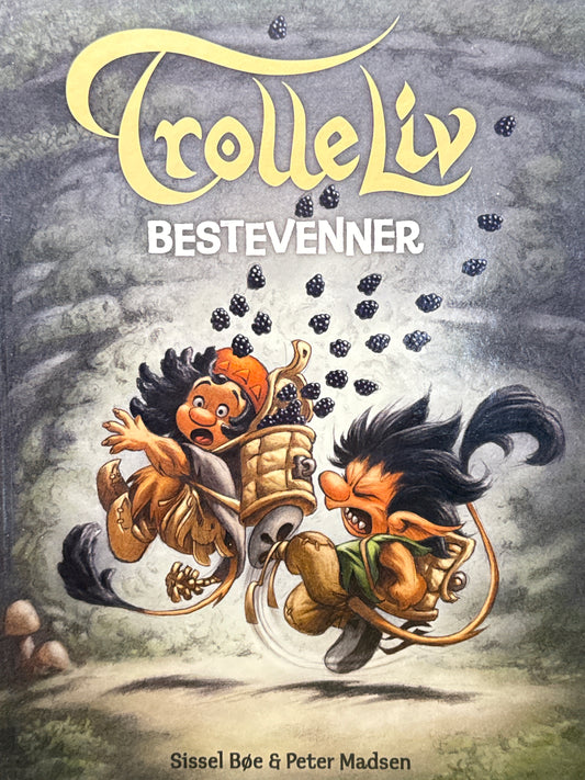 Bestevenner ; en historie om troll - Innbundet