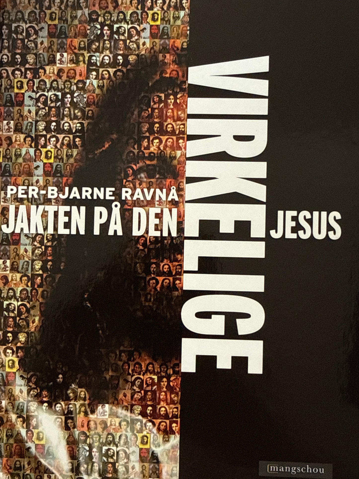 Jakten på den virkelige Jesus - Innbundet